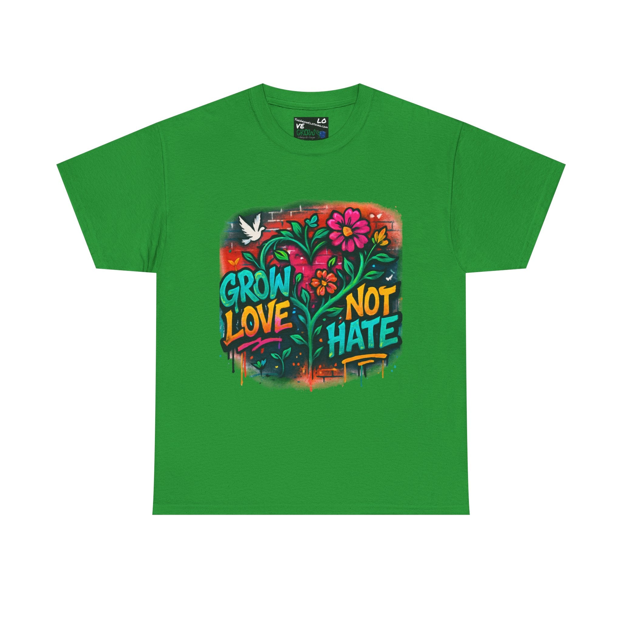Grow Clothing™,Grow Love Not Hate, unisex Cotton Tee,Positive Streetwear T-shirt