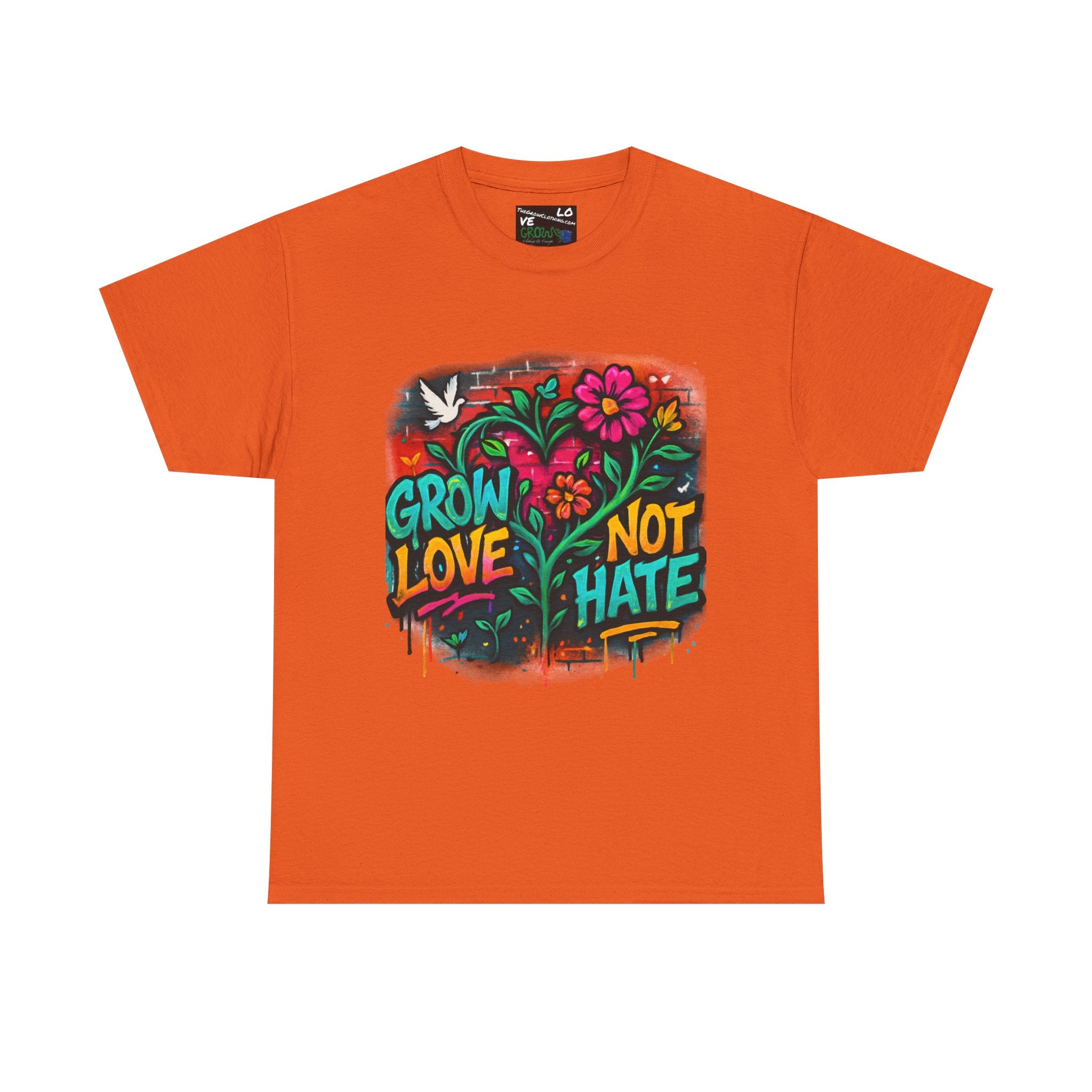 Grow Clothing™,Grow Love Not Hate, unisex Cotton Tee,Positive Streetwear T-shirt