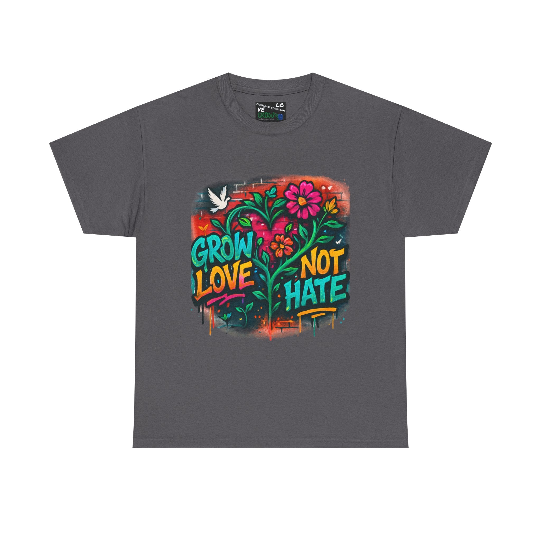 Grow Clothing™,Grow Love Not Hate, unisex Cotton Tee,Positive Streetwear T-shirt