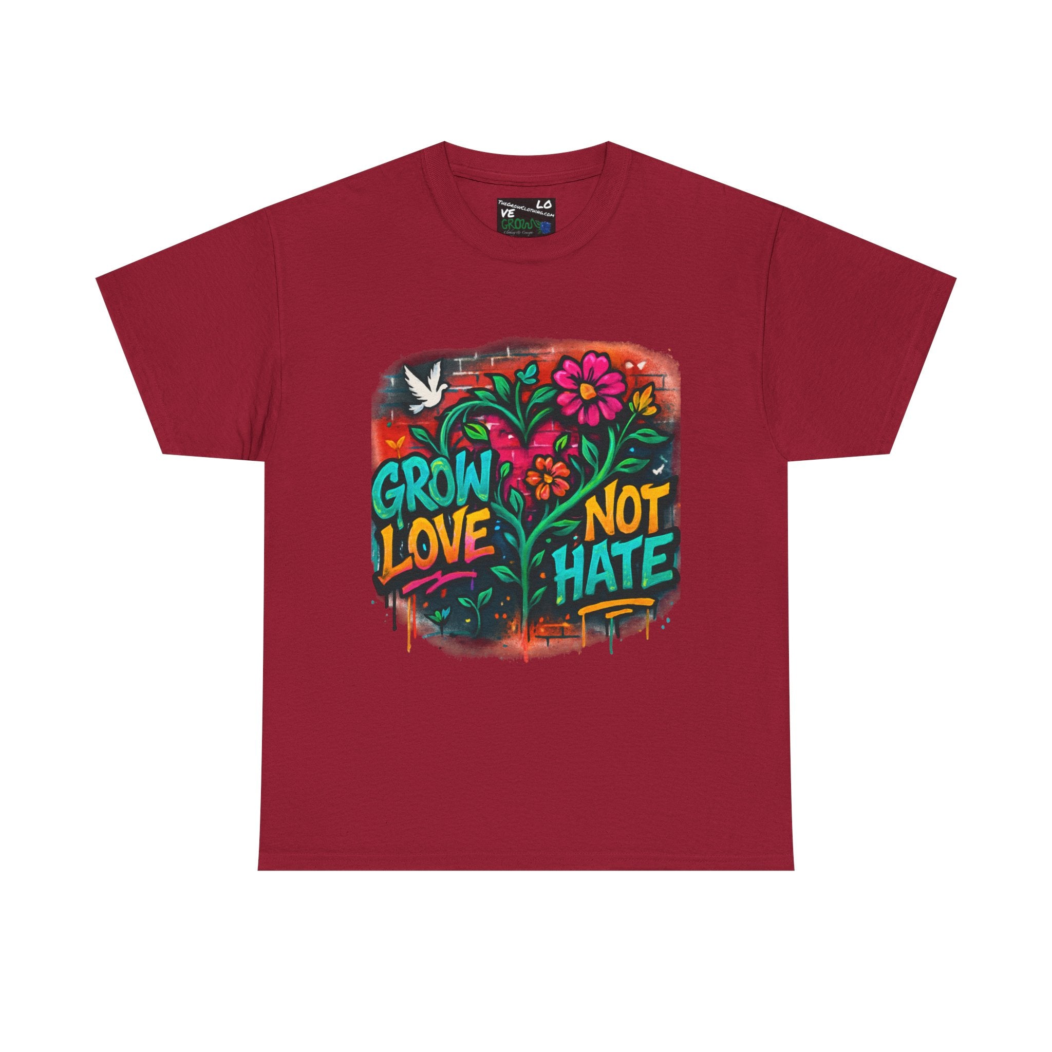 Grow Clothing™,Grow Love Not Hate, unisex Cotton Tee,Positive Streetwear T-shirt